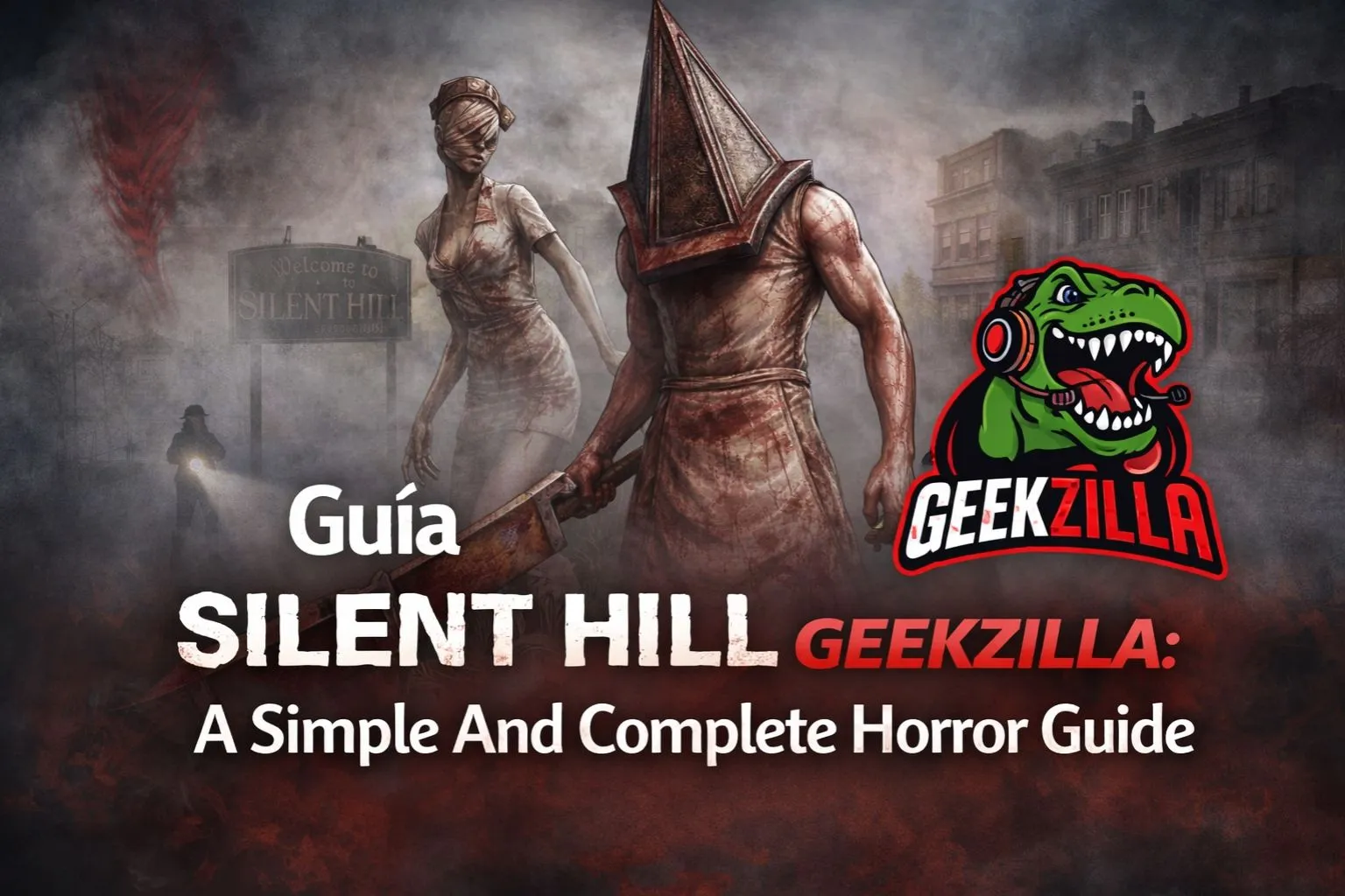 Guia Silent Hill Geekzilla