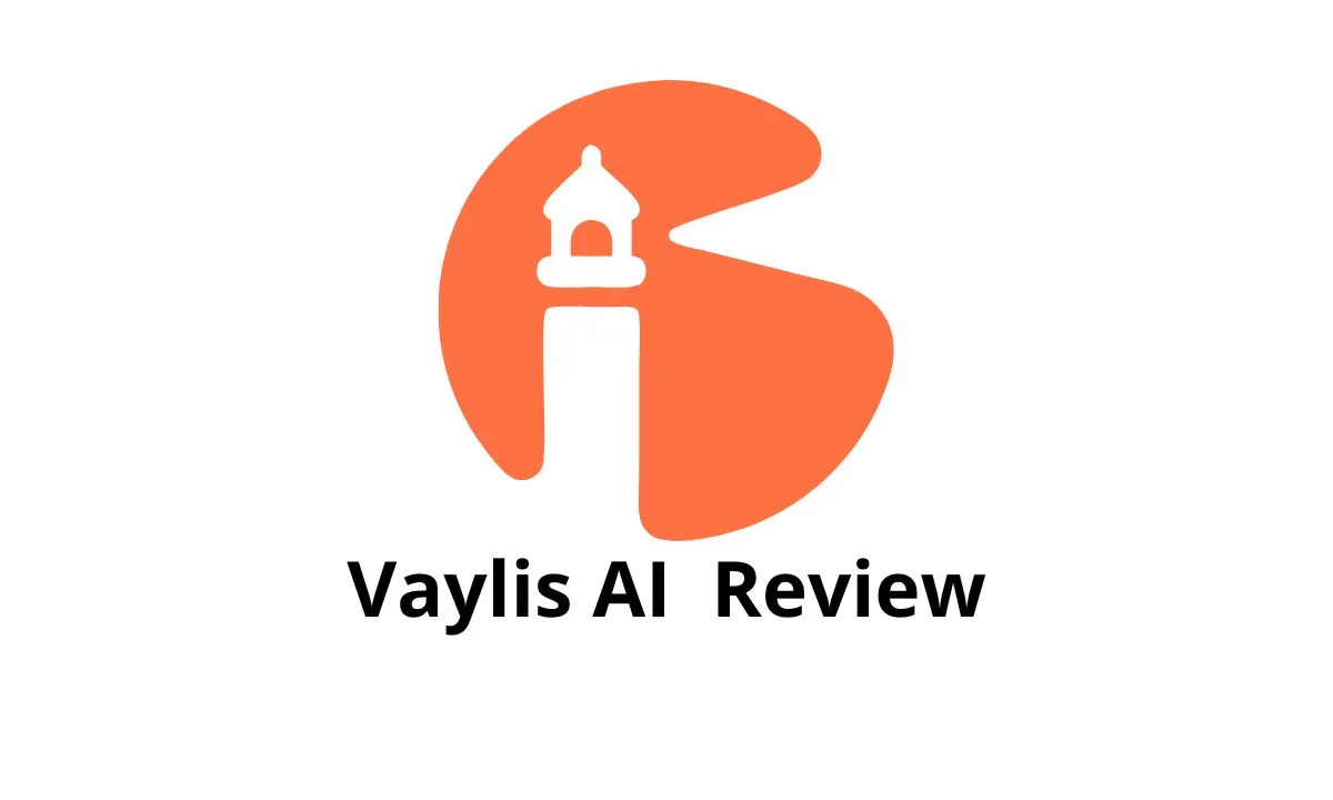 Vaylis AI Review