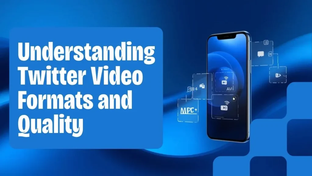 Twitter Video Formats and Quality Explained 3 Twitter Video Formats and Quality Explained